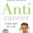 Anticancer - a new way of life