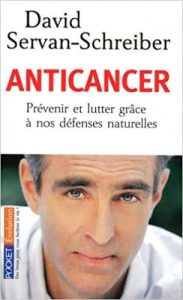 Anticancer - comment survivre au cancer